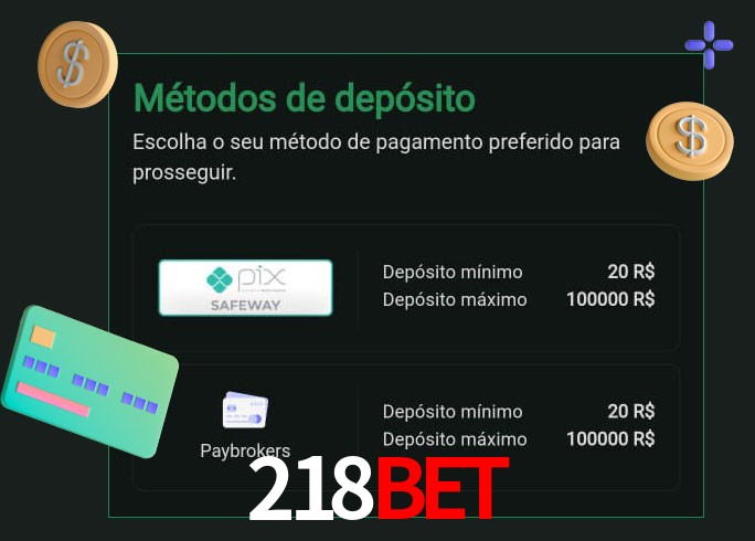 O cassino 218bet oferece uma grande variedade de métodos de pagamento